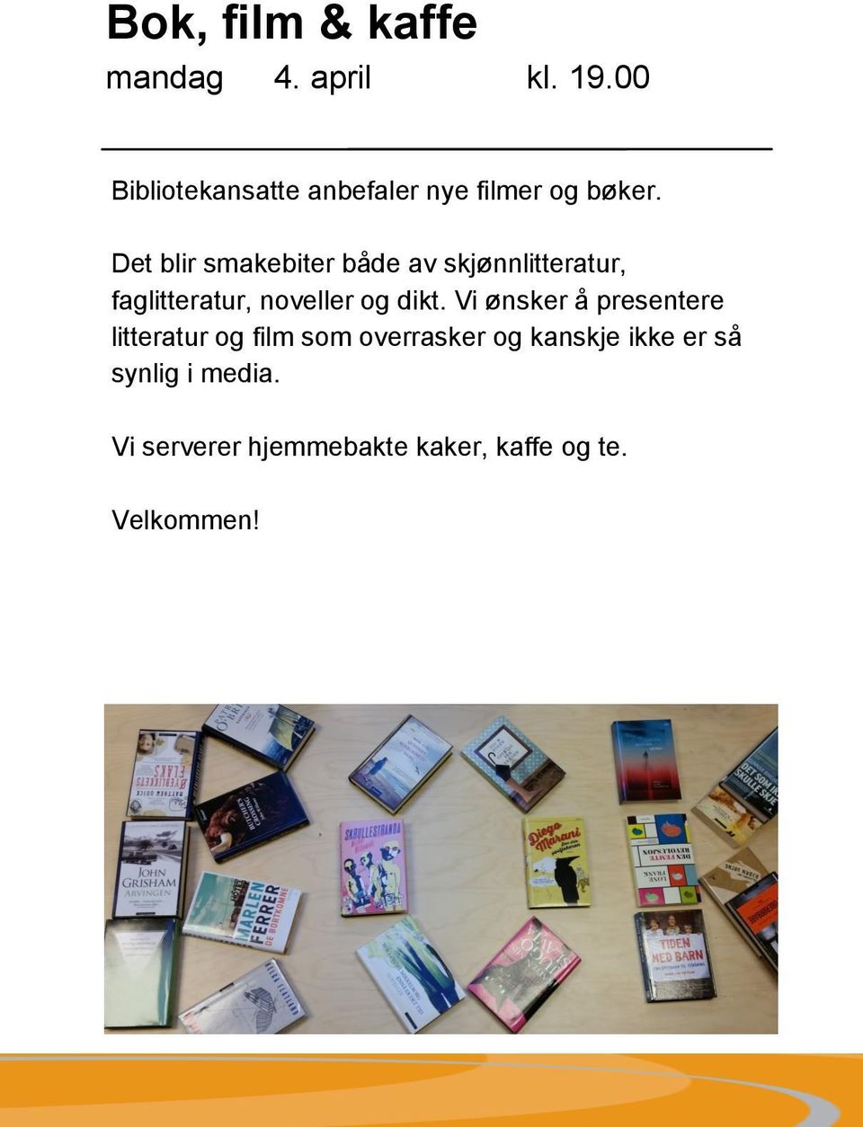 Det blir smakebiter både av skjønnlitteratur, faglitteratur, noveller og dikt.