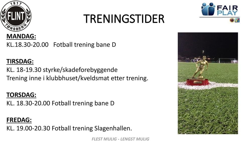 etter trening. TORSDAG: KL. 18.30-20.