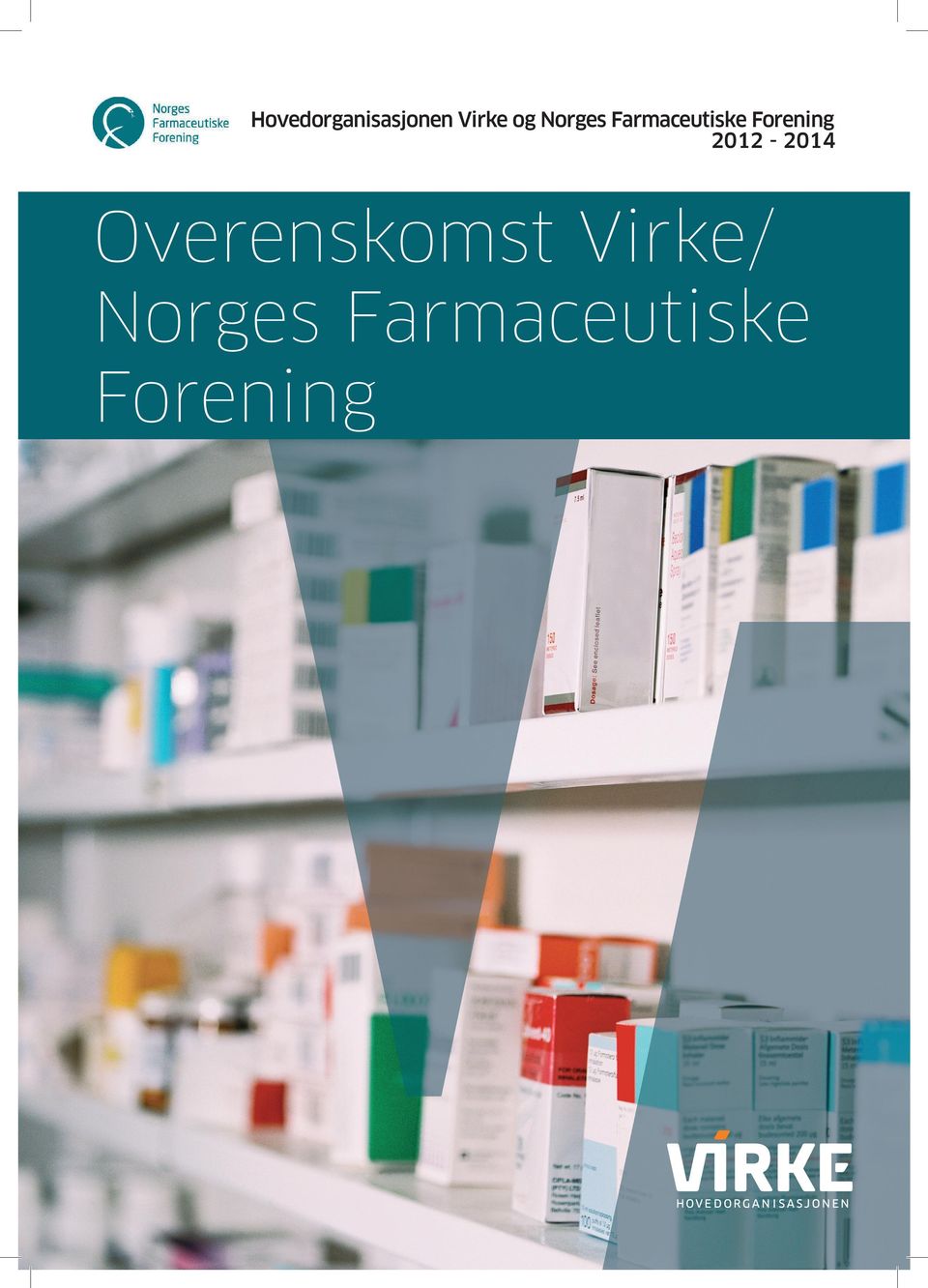 2012-2014 Overenskomst Virke/