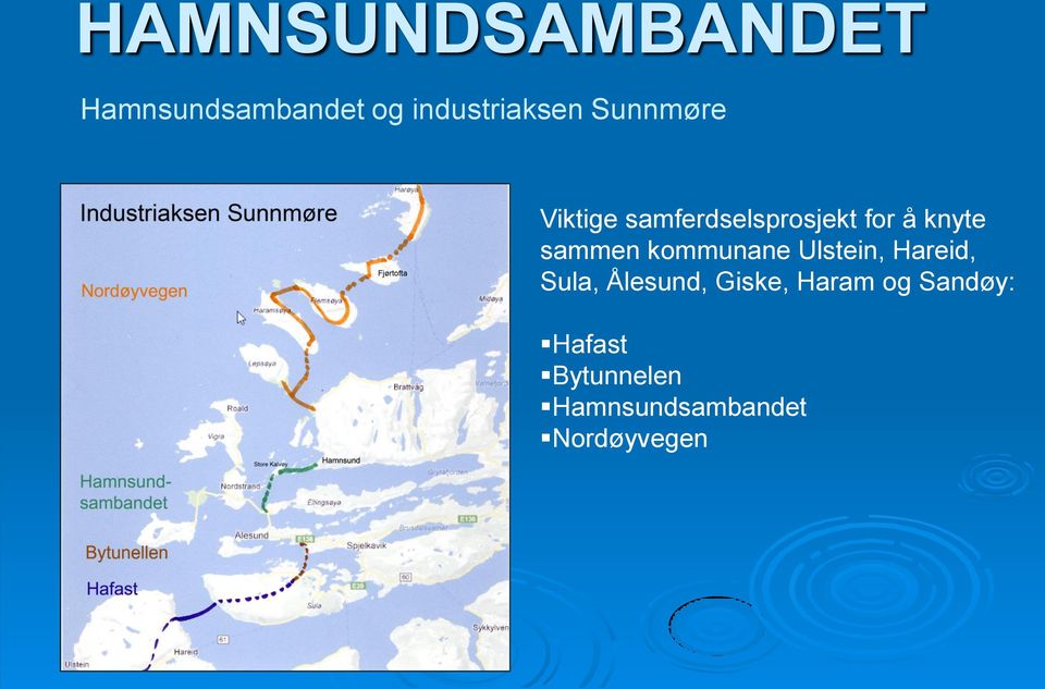 kommunane Ulstein, Hareid, Sula, Ålesund, Giske,