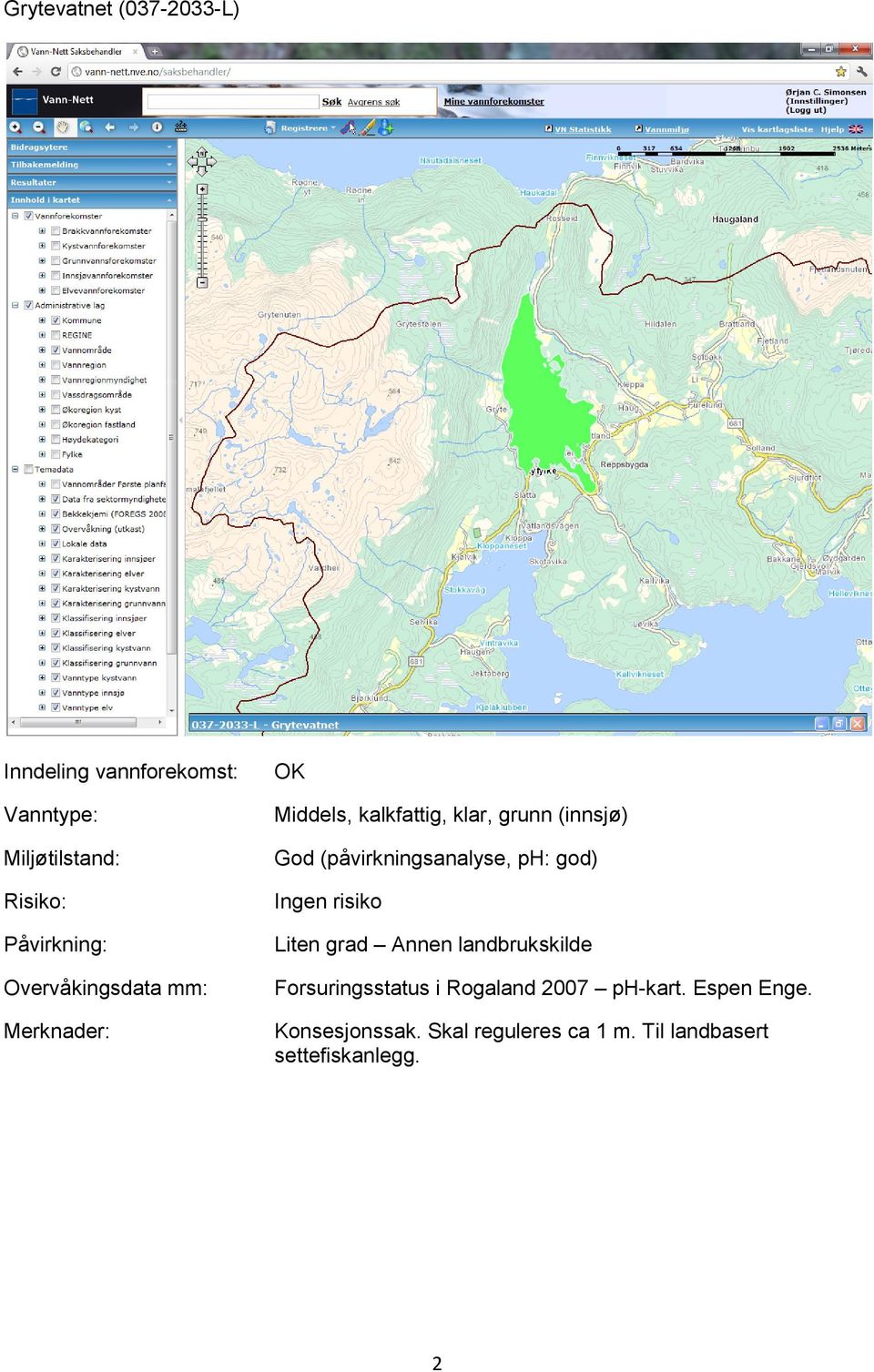 Annen landbrukskilde Forsuringsstatus i Rogaland 2007 ph-kart.