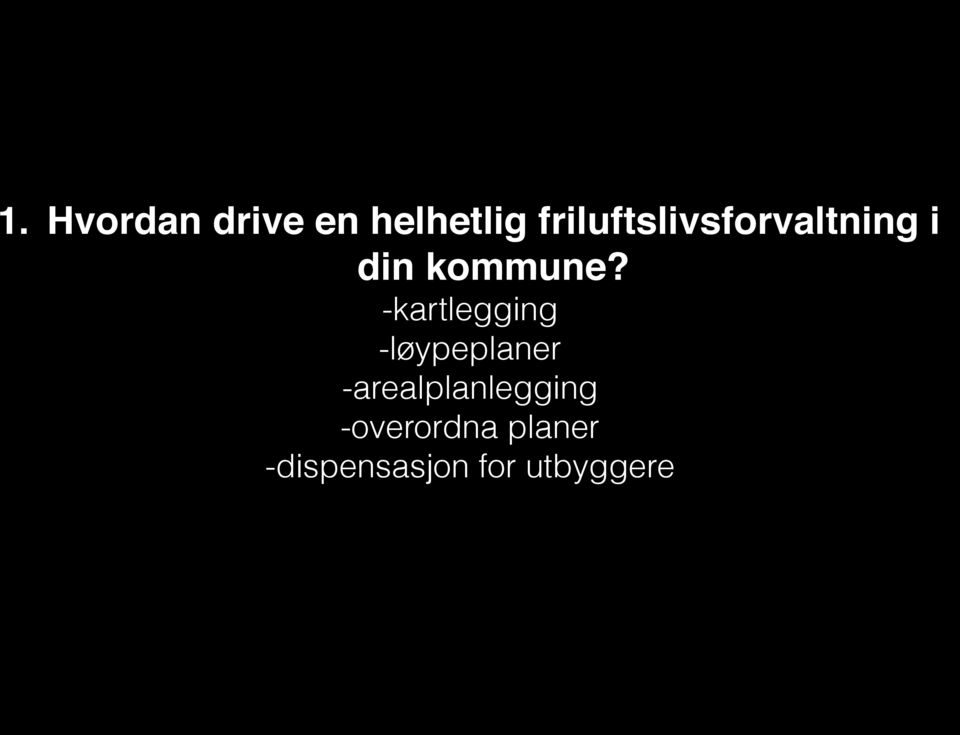 -kartlegging -løypeplaner