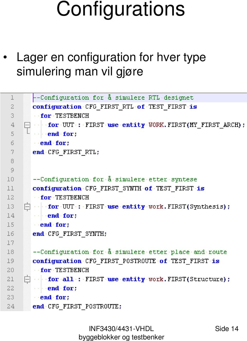 hver type simulering