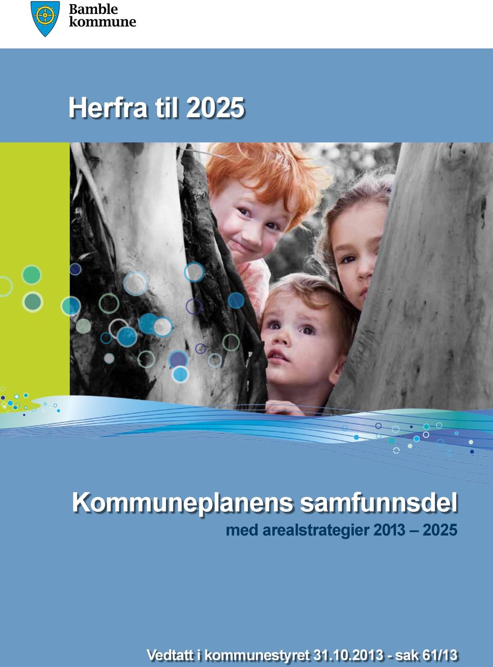 med arealstrategier 2013 2025