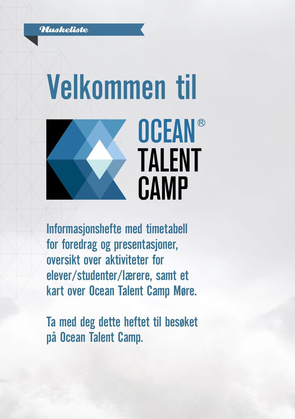 for elever/studenter/lærere, samt et kart over Ocean Talent