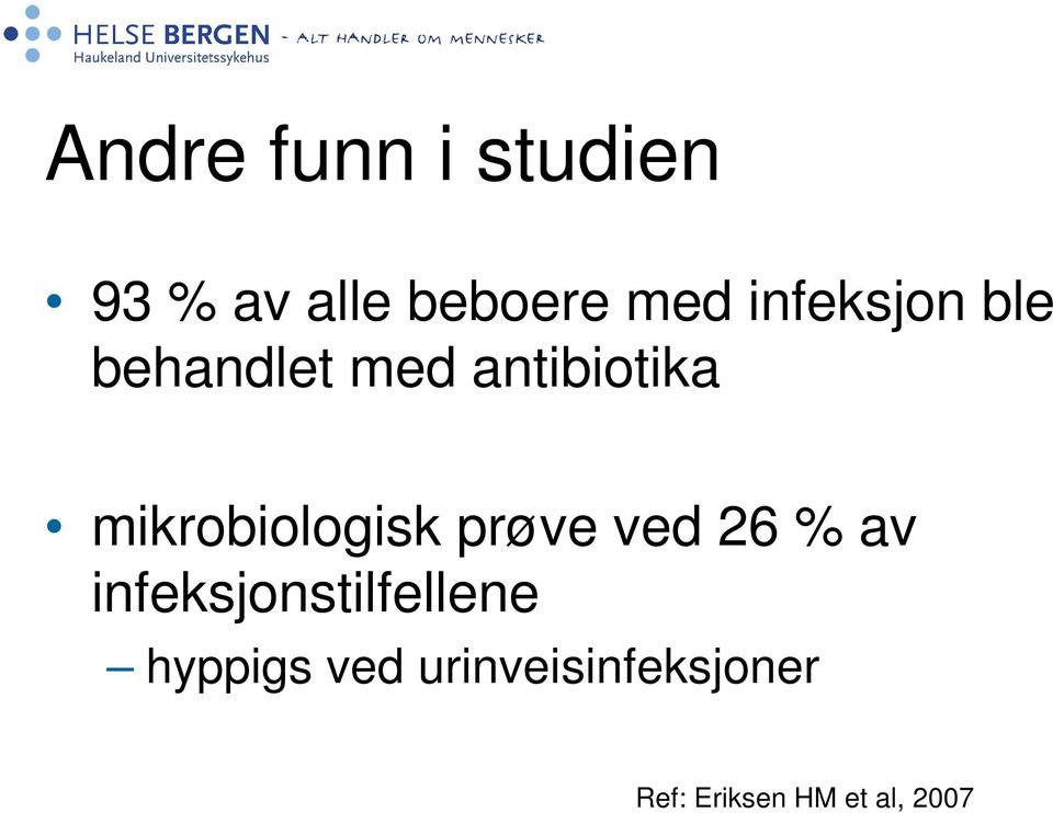 mikrobiologisk prøve ved 26 % av