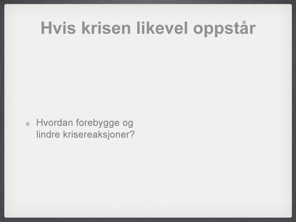 Hvordan forebygge