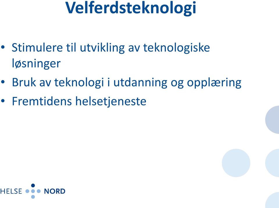 løsninger Bruk av teknologi i