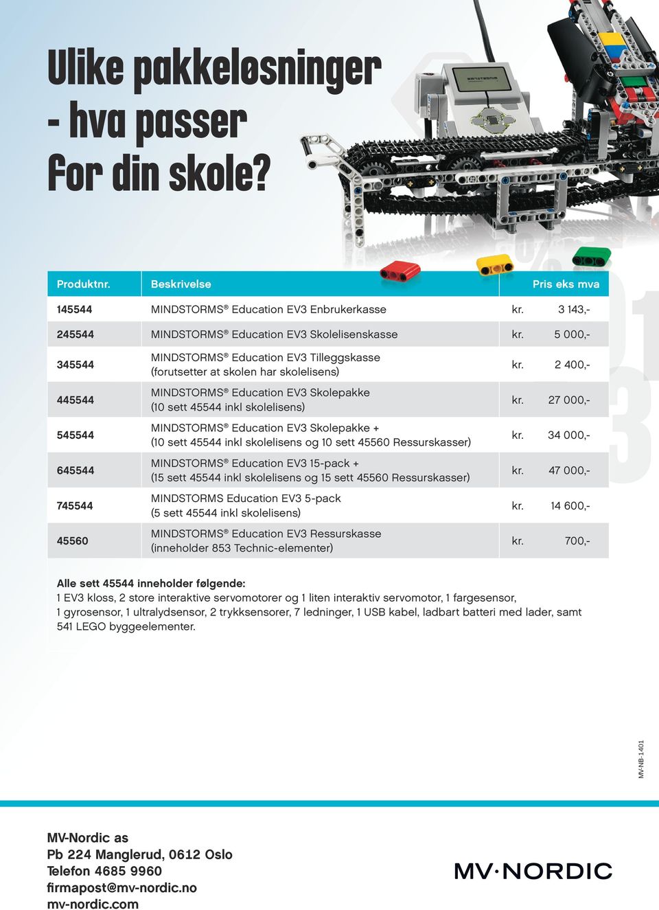 MINDSTORMS Education EV3 Skolepakke + (10 sett 45544 inkl skolelisens og 10 sett 45560 Ressurskasser) MINDSTORMS Education EV3 15-pack + (15 sett 45544 inkl skolelisens og 15 sett 45560