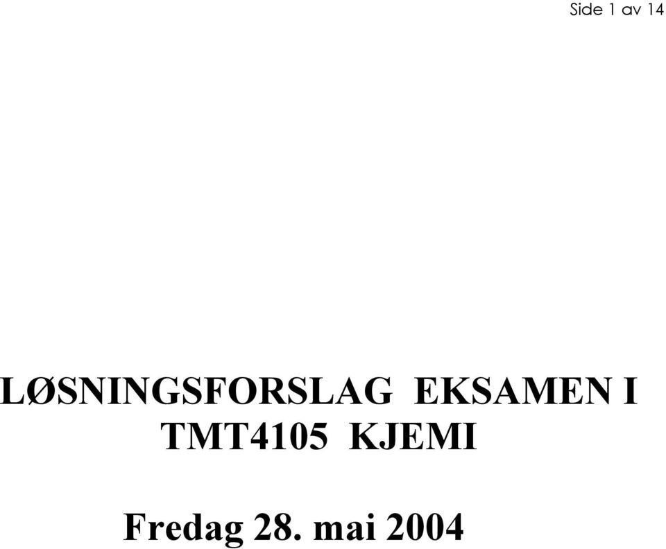 EKSAMEN I TMT4105