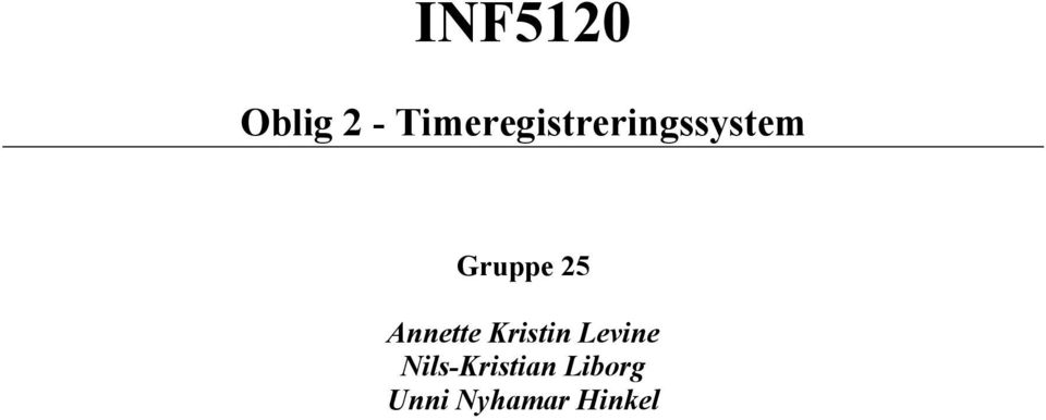 Gruppe 25 Annette Kristin