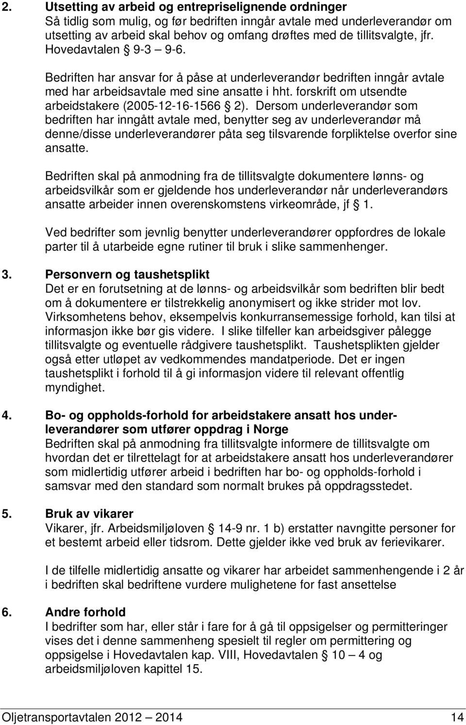 forskrift om utsendte arbeidstakere (2005-12-16-1566 2).