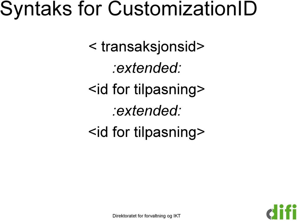 transaksjonsid> :extended: