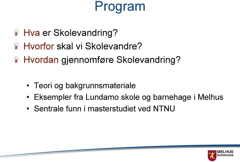 Hvordan gjennomføre Skolevandring?