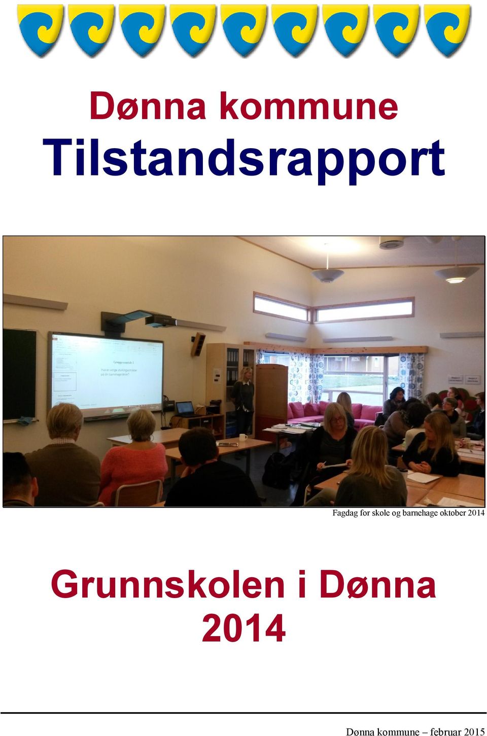 oktober 2014 Grunnskolen i