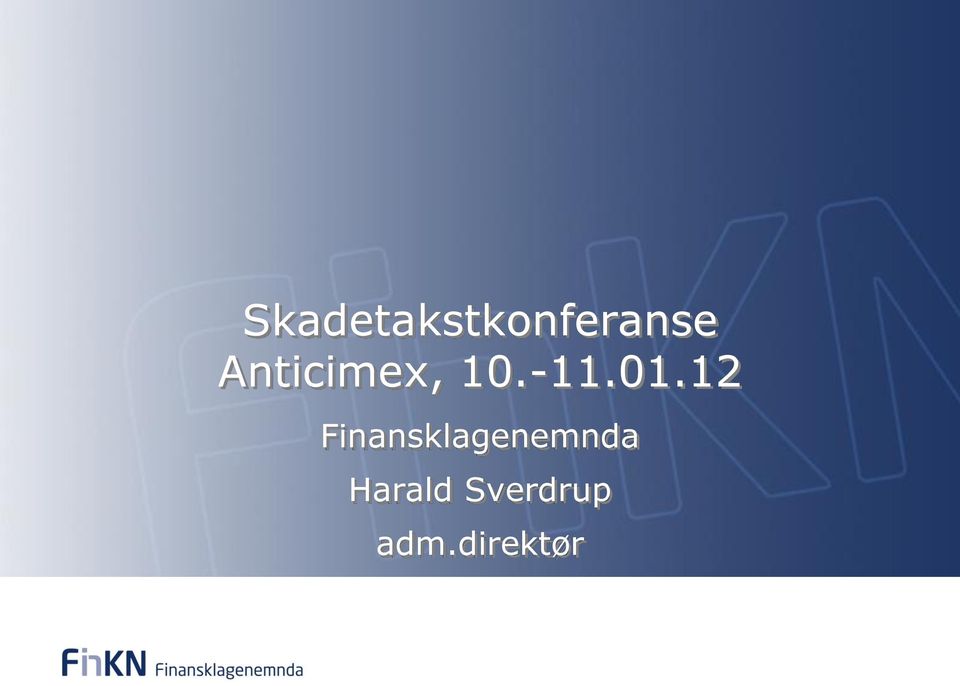 12 Finansklagenemnda