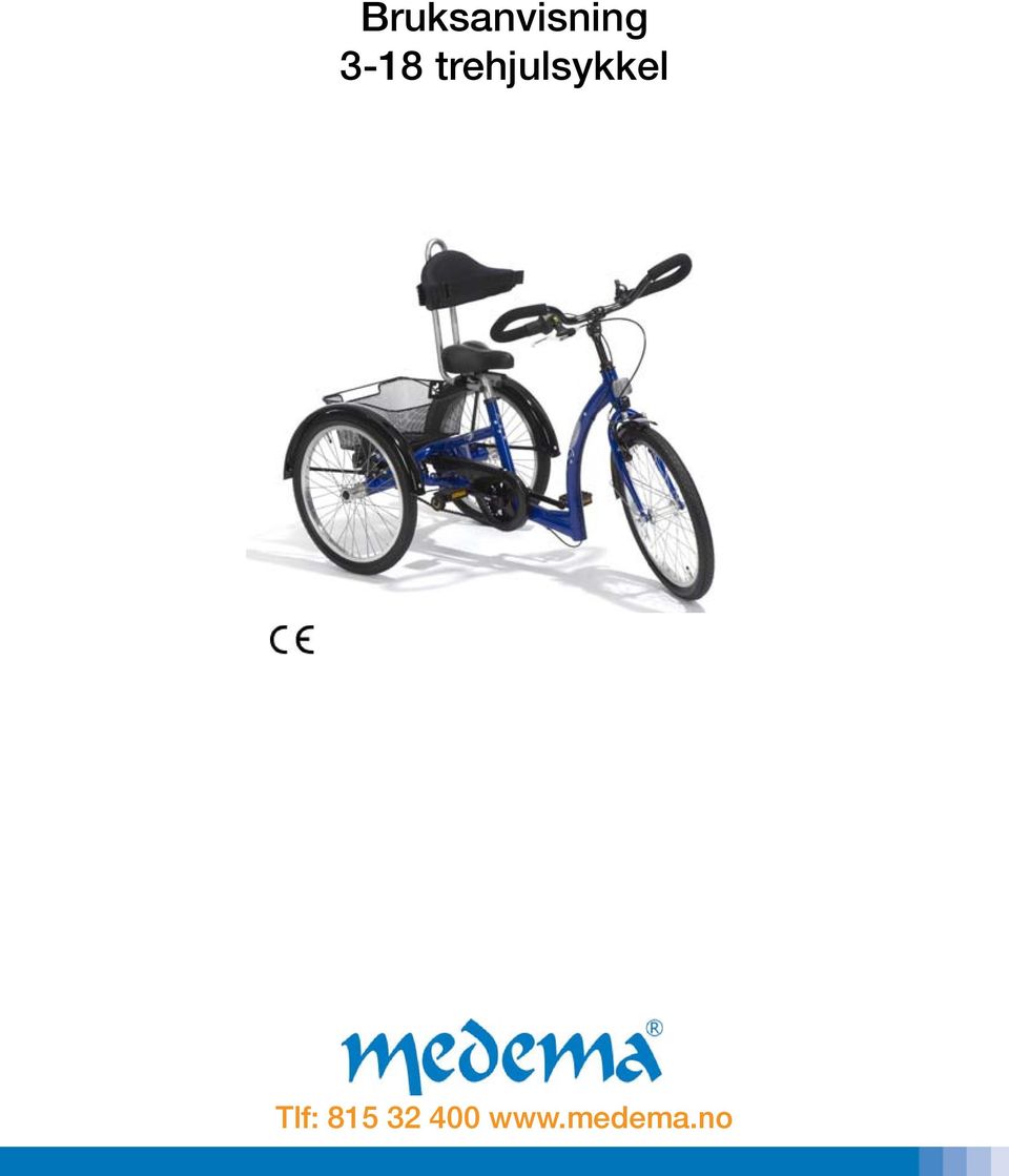 Bruksanvisning 3-18 trehjulsykkel - PDF Free Download