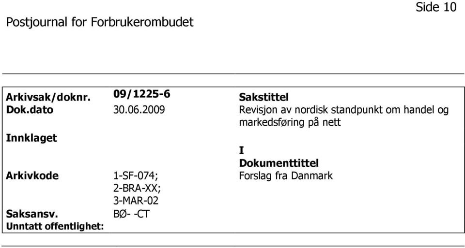 2009 Revisjon av nordisk standpunkt om handel og