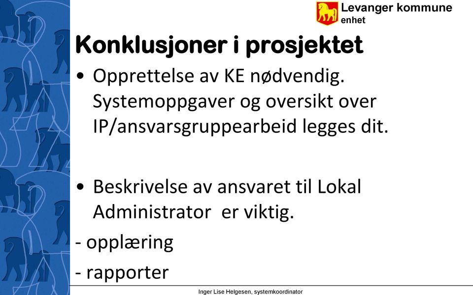 Systemoppgaver og oversikt over