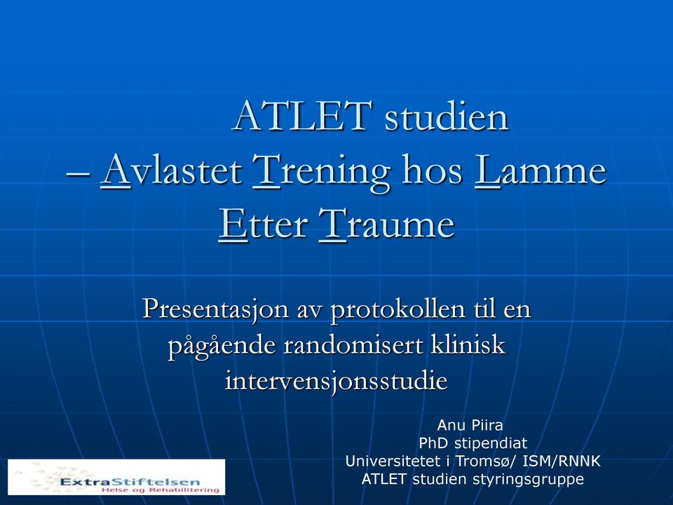 klinisk intervensjonsstudie Anu Piira PhD stipendiat