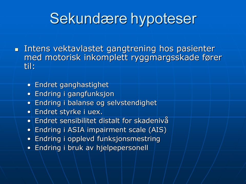 selvstendighet Endret styrke i uex.