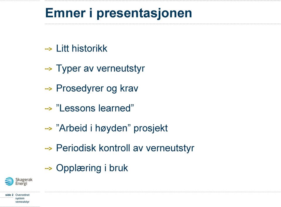 learned Arbeid i høyden prosjekt