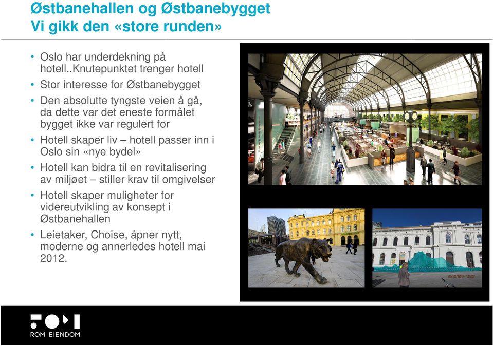 bygget ikke var regulert for Hotell skaper liv hotell passer inn i Oslo sin «nye bydel» Hotell kan bidra til en revitalisering av