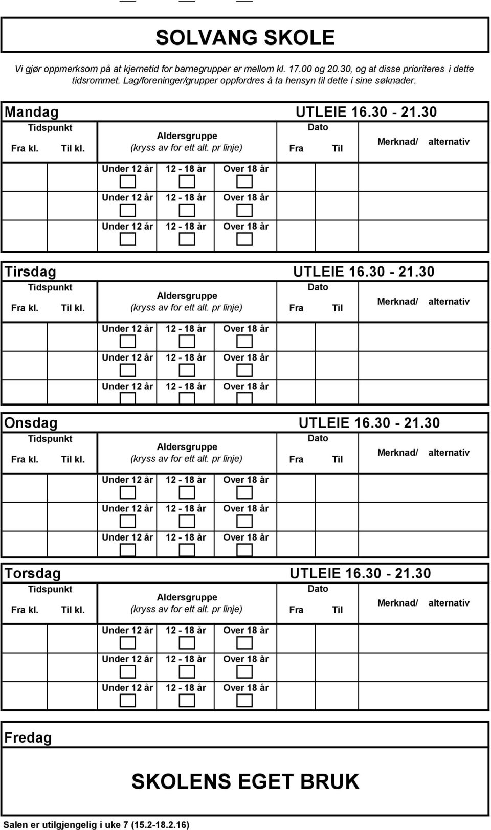 30 Onsdag UTLEIE 16.30-21.