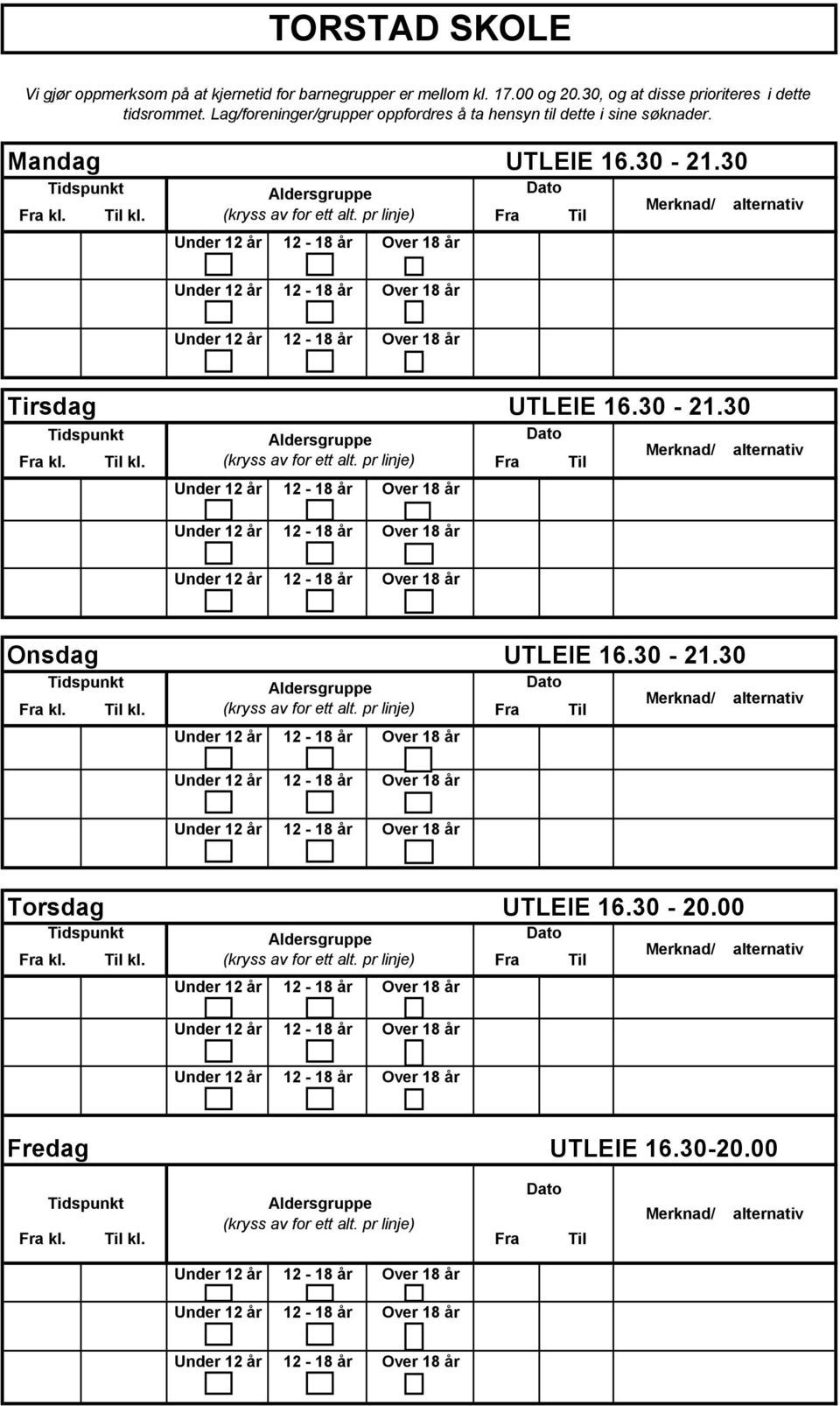 30 Onsdag UTLEIE 16.30-21.