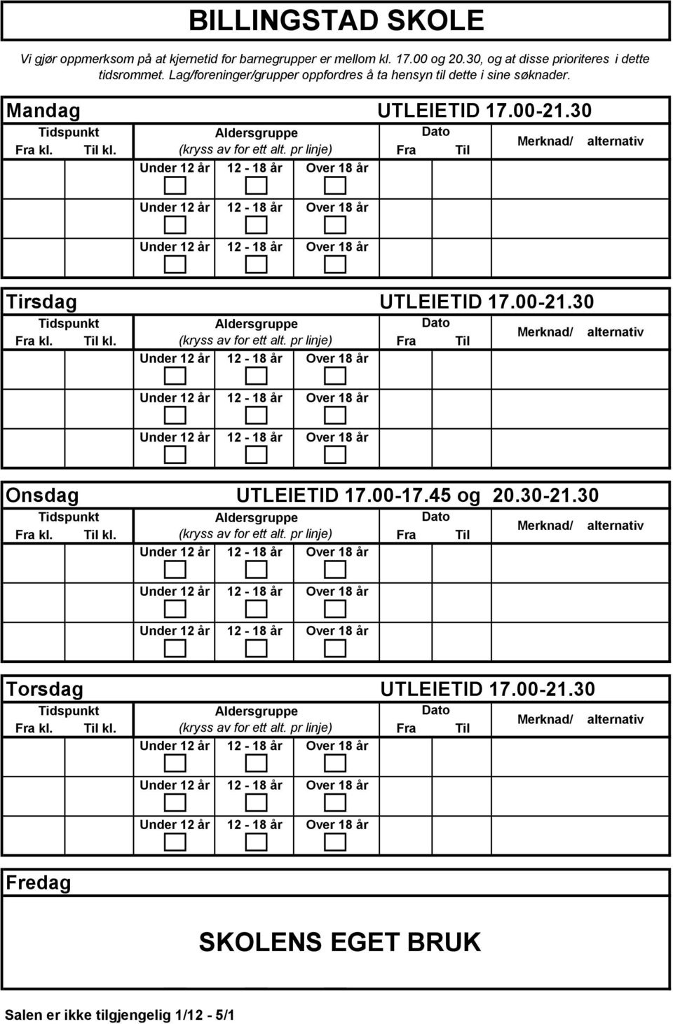 30 Onsdag UTLEIETID 17.00-17.45 og 20.30-21.