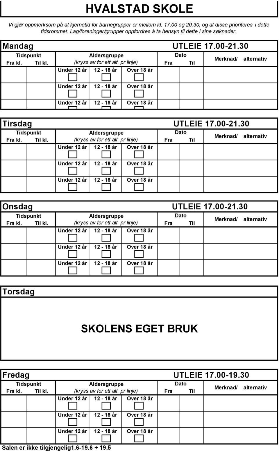 30 Onsdag UTLEIE 17.00-21.