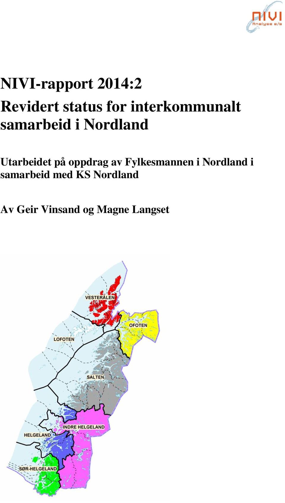 Utarbeidet på oppdrag av Fylkesmannen i Nordland