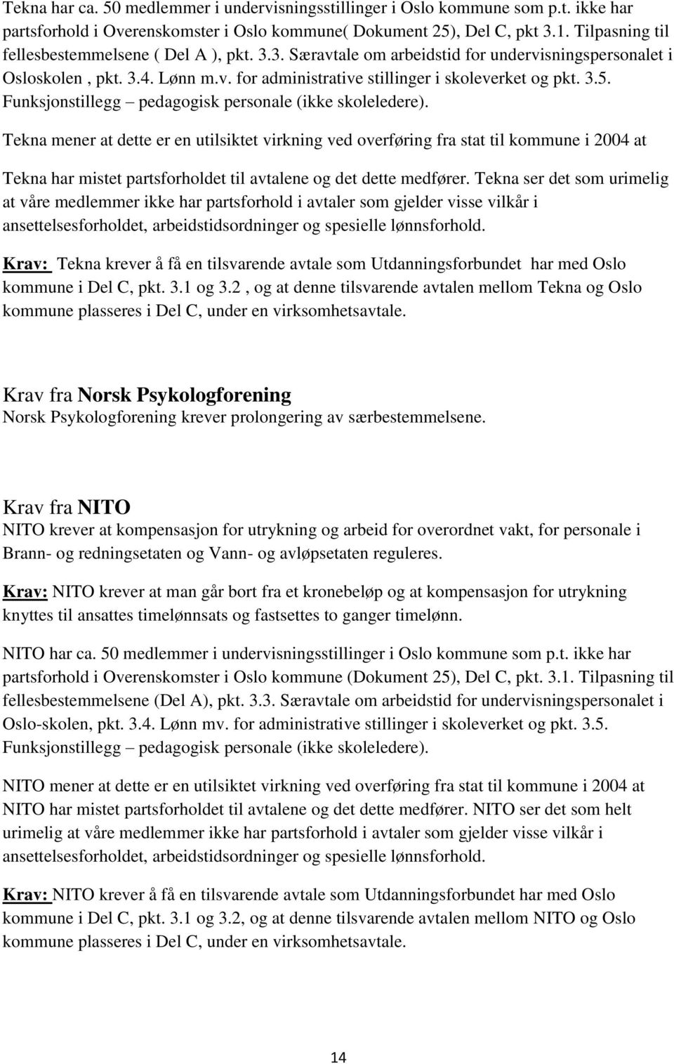 Funksjonstillegg pedagogisk personale (ikke skoleledere).