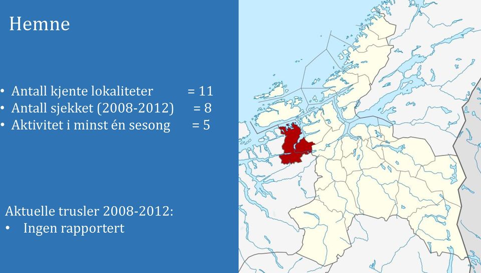 sjekket (2008-2012) = 8