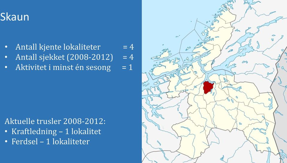 Aktivitet i minst én sesong = 1