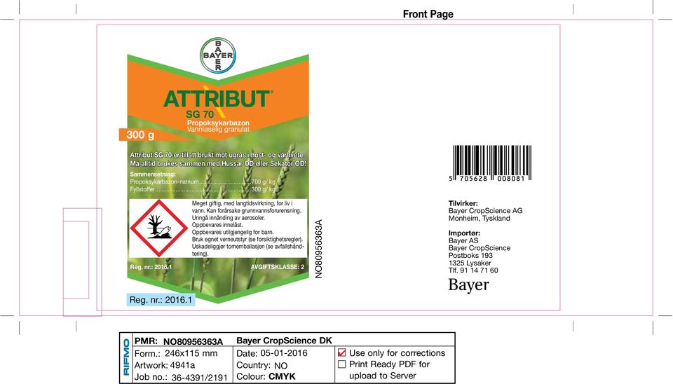 ..300 g/ kg Meget giftig, med langtidsvirkning, for liv i vann. Kan forårsake grunnvannsforurensning. Unngå innånding av aerosoler. Oppbevares innelåst.