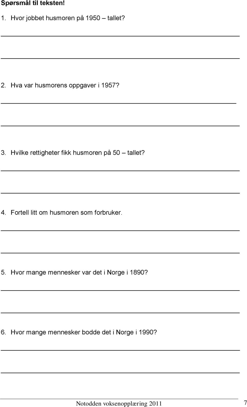 Hvilke rettigheter fikk husmoren på 50 tallet? 4.