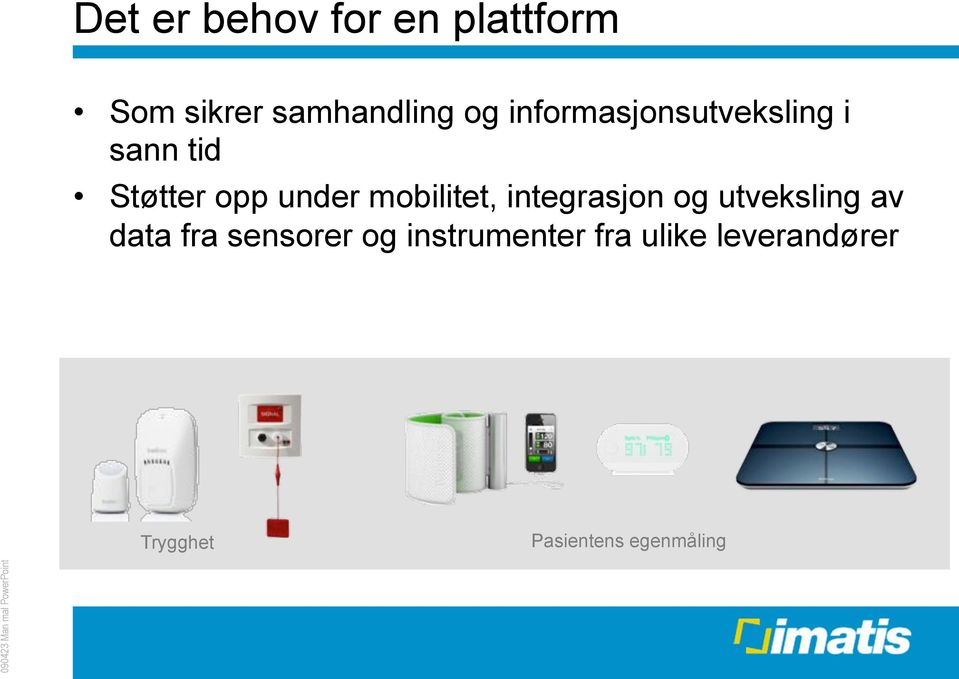 mobilitet, integrasjon og utveksling av data fra sensorer