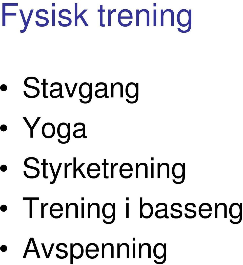 Styrketrening