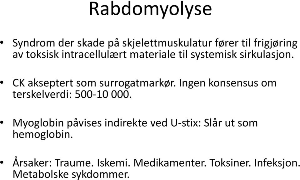 Ingen konsensus om terskelverdi: 500-10 000.