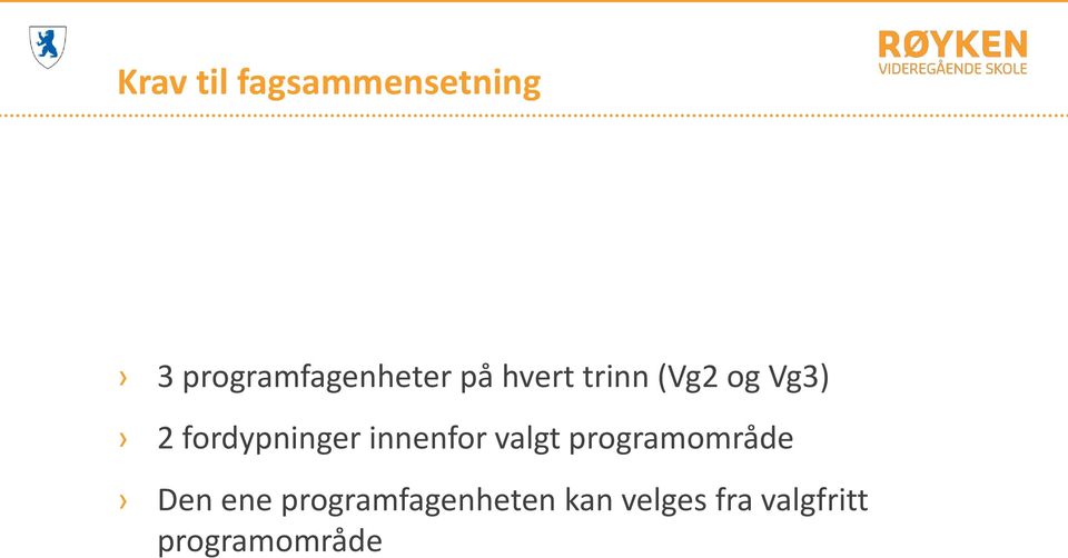 innenfor valgt programområde Den ene