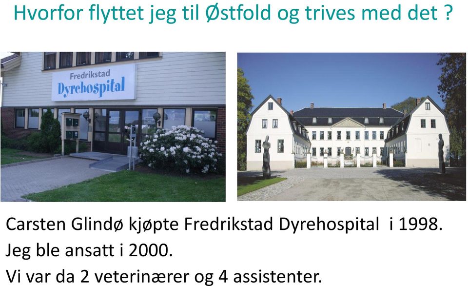 Carsten Glindø kjøpte Fredrikstad