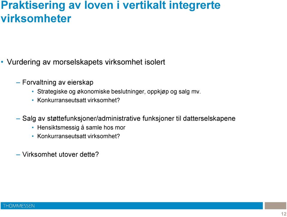 salg mv. Konkurranseutsatt virksomhet?