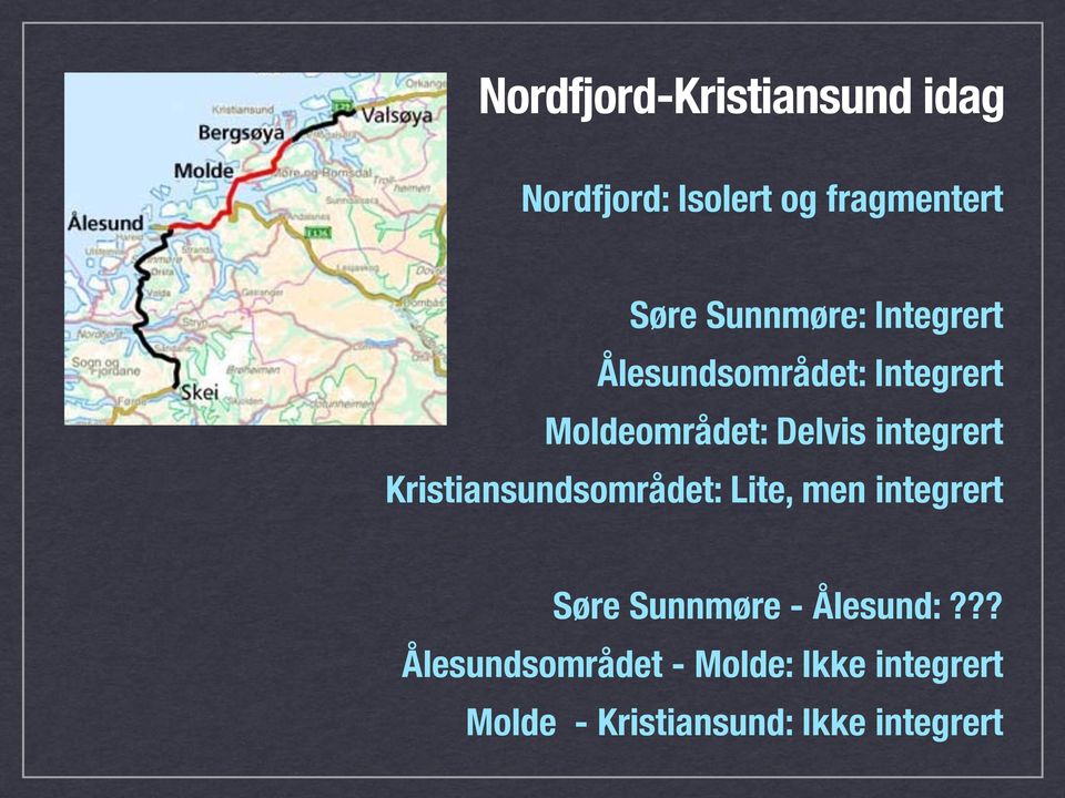integrert Kristiansundsområdet: Lite, men integrert Søre Sunnmøre -