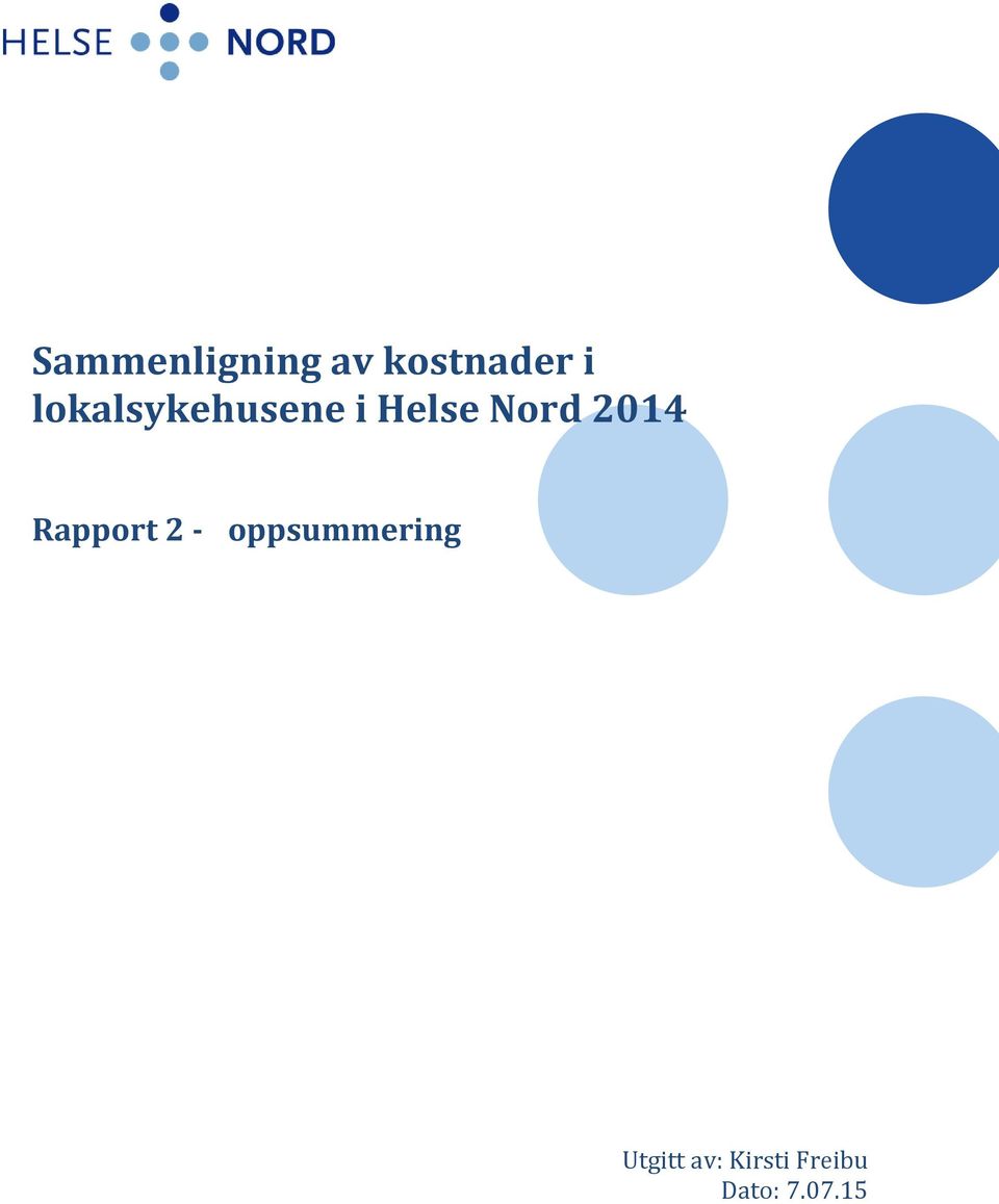 2014 Rapport 2 - oppsummering