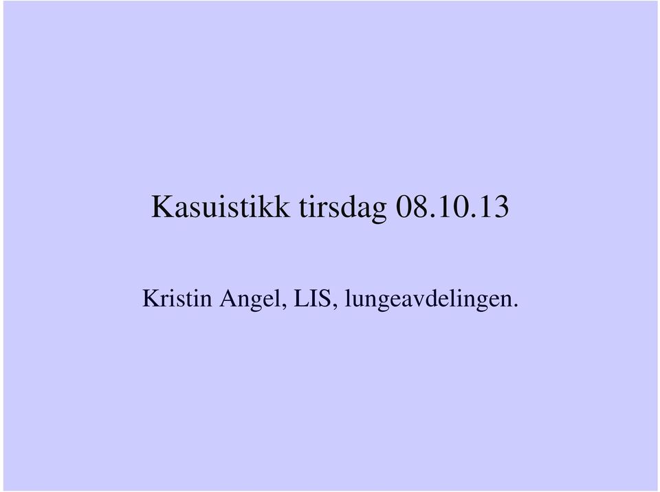 13 Kristin