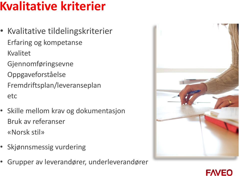 Fremdriftsplan/leveranseplan etc Skille mellom krav og dokumentasjon