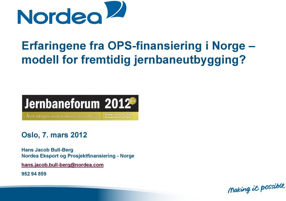 mars 2012 Hans Jacob Bull-Berg Nordea Eksport og