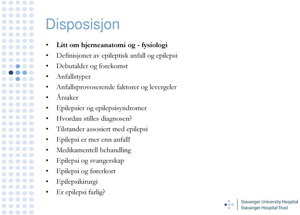 epilepsisyndromer Hvordan stilles diagnosen?