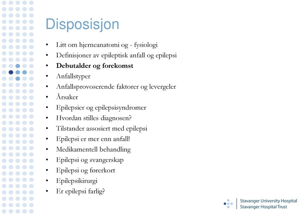 epilepsisyndromer Hvordan stilles diagnosen?